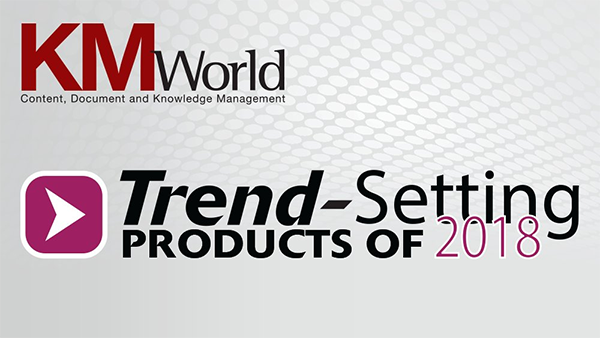 KMWorld Lists Interfacing among Trend-Setting Products of 2018